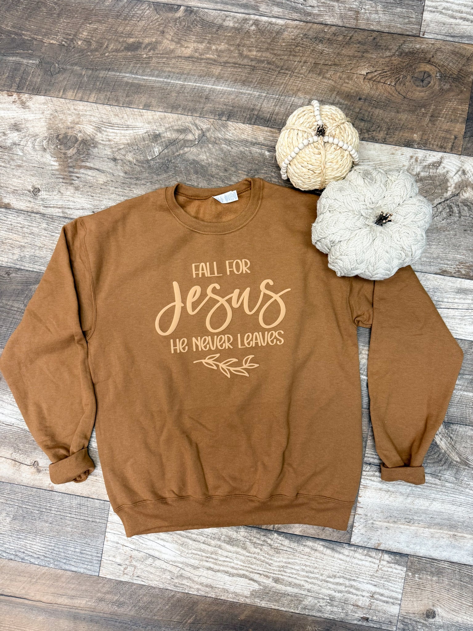 Fall For Jesus He Never Leaves Crewneck